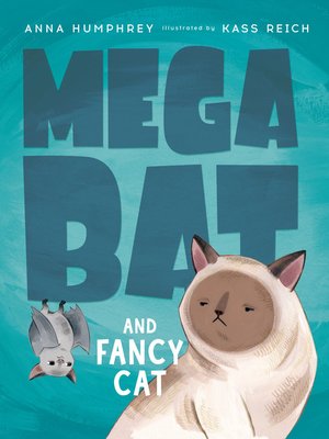 cover image of Megabat and Fancy Cat